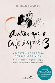Antes que o Café Esfrie 3: A Morte Não Precisa Ser o Fim da Vida | Nova Aventura Emocionante - imagem 1