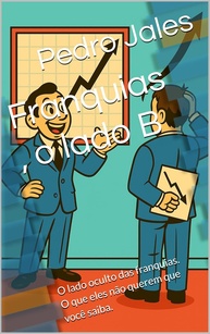 Franquias: O Lado B Revelado - Descubra o Que Está Por Trás da Vitrine - imagem 1