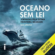 a-oceano-segredos-a-lei-ultima-revelados-e-selvagem-sem-fronteira-seus-a