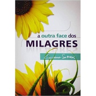 A Outra Face dos Milagres: Desvende o Sobrenatural - imagem 1