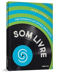 a-ouvido-descubra-historia-nacional-livre-biografia-a-brasileiro-definitiva-a-da-som-musica-do-a