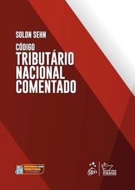 Código Tributário Nacional Comentado 2025: A Edição Essencial para Advogados e Contadores - imagem 2