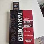 Execução Penal: Teoria Crítica e Inovadora - Essencial para Juristas - imagem 3