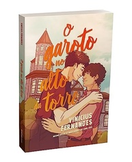 O Garoto no Alto da Torre: Amor, Coragem e a Busca pela Liberdade - imagem 3