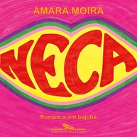 a-pela-literatura-uma-comica-jornada-e-em-romance-neca-pajuba-carnal-a