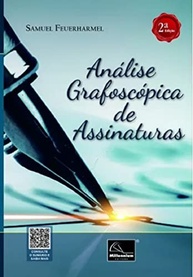 Análise Grafoscópica de Assinaturas: Domine a Perícia com a 2ª Edição - imagem 2