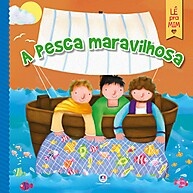 A Pesca Maravilhosa: Uma Lição de Fé - imagem 1