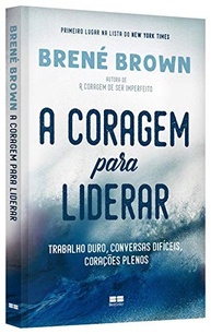 a-potencial-a-coragem-desbloqueie-seu-brown-para-com-liderar-brene-a