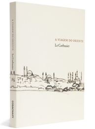 a-prima-de-a-obra-a-revelada-oriente-do-viagem-le-corbusier-a