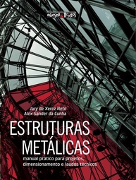 Estruturas Metálicas: Guia Completo para Projetos, Dimensionamento e Laudos - imagem 1