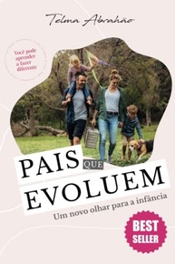 a-que-seus-com-e-filhos-pais-a-relacao-transforme-infancia-evoluem-a