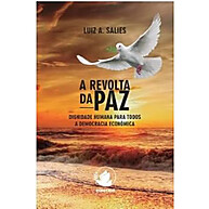 A Revolta da Paz: Guia para uma Democracia Direta - imagem 1