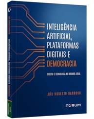 Democracia na Era Digital: IA, Plataformas e o Futuro do Direito com Luís Roberto Barroso - imagem 3