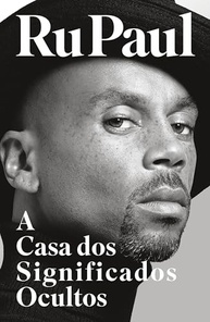 A Casa dos Significados Ocultos: Memórias Reveladoras de RuPaul - imagem 2