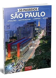 a-sao-paulo-50-cidade-passeios-a-descubra-explorar-para-imperdiveis-a