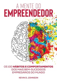 A Mente do Empreendedor: Desbloqueie o Sucesso com os Segredos dos Gigantes - imagem 1