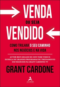 Venda ou Seja Vendido: Domine a Arte de Vender e Conquiste Sucesso - imagem 1