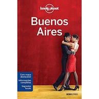 Lonely Planet Buenos Aires: Seu Guia Essencial para Descobrir a Capital Argentina - imagem 2