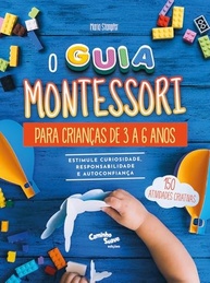 a-seu-montessori-desperte-no-responsabilidade-filho-6-3-anos-e-autoconfianca-curiosidade-guia-a