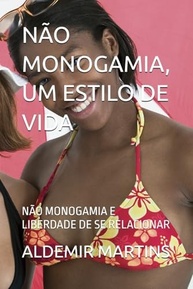 Não Monogamia: Descubra a Liberdade e Transforme Seus Relacionamentos - imagem 2