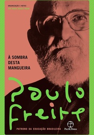 a-sombra-a-mangueira-desta-de-reflexoes-essenciais-paulo-freire-a