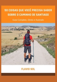 Caminho de Santiago: 50 Segredos Revelados para sua Peregrinação Transformadora - imagem 1
