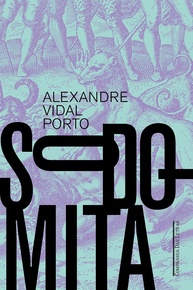 Sodomita: Romance Premiado de Alexandre Vidal Porto que Desafia o Tempo - imagem 1