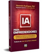 a-transforme-seu-empreendedores-a-inteligencia-pratica-negocio-na-artificial-e-ia-para-domine-a