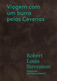 Viagem com um Burro pelas Cevenas: Diário de Robert Louis Stevenson - imagem 1
