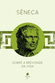 a-vida-descubra-da-brevidade-tempo-com-do-segredo-seneca-sobre-a-o-a