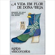 A Vida em Flor de Dona Beja: Descubra a Saga! - imagem 1