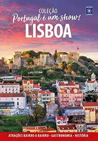 Lisboa é um Show: Descubra a Capital Portuguesa Como Nunca Viu! - imagem 2