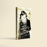 Mesmo Sabendo Como Tudo Acaba: Suspense Noir, Magia e Romance em Chicago - imagem 4