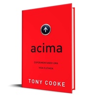 Acima: Viva uma Vida Elevada com Tony Cooke - imagem 1