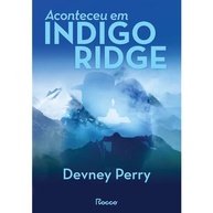 aconteceu-em-a-indigo-ridge-em-montana-misterio-e-romance-suspense-a