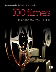 adaptacao-filmes-a-100-inesqueciveis-cinema-da-literatura-magia-para-descubra-da-a-o-a