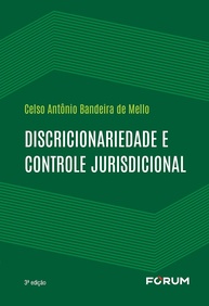 Discricionariedade e Controle Jurisdicional: Desvendando os Limites da Atuação Administrativa - imagem 1