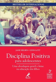 Disciplina Positiva para Adolescentes: Guia Gentil e Firme para Pais - imagem 1