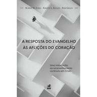 Aflições do Coração: Resposta Bíblica - imagem 1