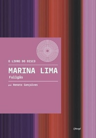 Marina Lima: Fullgás - O Livro Essencial Sobre o Icônico Álbum - imagem 2