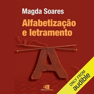 alfabetizacao-desafios-brasil-educacao-a-da-desvendando-letramento-no-os-e-a