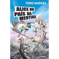 Alice no País da Mentira: Uma Aventura Sobre Verdade - imagem 1