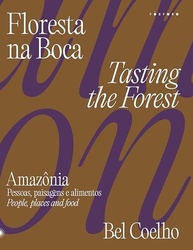 Floresta na Boca: Amazônia - Um Mergulho na Cultura Alimentar e Sociobiodiversidade - imagem 2