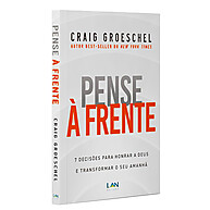 Pense à Frente: 7 Decisões Para Uma Vida Alinhada - imagem 2