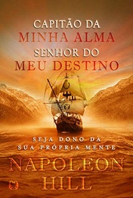 alma-destino-capitao-minha-domine-com-napoleon-da-seu-hill-a