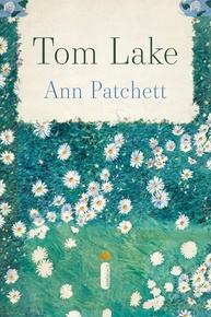 Tom Lake: Um Romance Comovente sobre Família, Amores e Amadurecimento de Ann Patchett - imagem 1