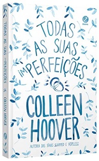 Todas as Suas (Im)perfeições: A História de Amor que Desafia a Realidade - imagem 4