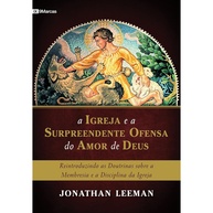 Amor e Disciplina: A Igreja Segundo Leeman - imagem 1