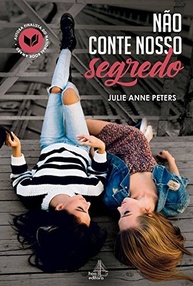 Não Conte Nosso Segredo: Amor, Desafios e o Primeiro Romance Inesquecível - imagem 1