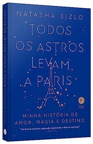 Todos os Astros Levam a Paris: A Busca Pela Alma Gêmea e Uma Nova Chance no Amor - imagem 4